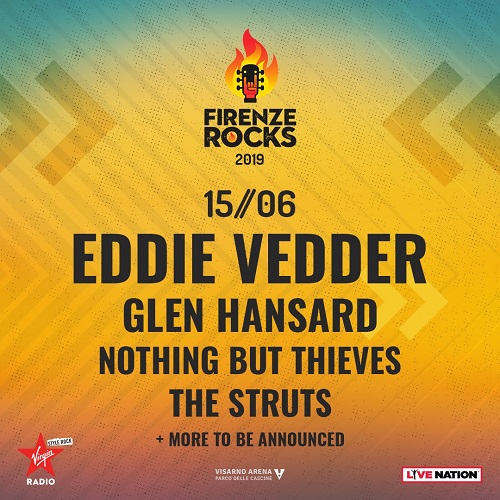 Eddie Vedder al Firenze Rocks: aggiunti Nothing But Thieves e The Struts alla line up del 15 giugno