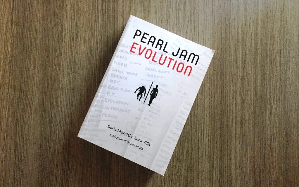 Pearl Jam Evolution: la storia dei Pearl Jam in 472 pagine
