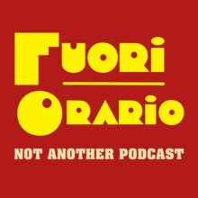 E’ online Fuori Orario Not Another Podcast, un nuovo podcast tutto dedicato alla musica e al cinema