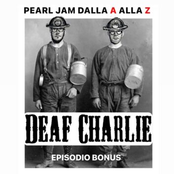 PJOL Podcast Recensione | Il debutto dei Deaf Charlie, il nuovo gruppo di Jeff Ament con John Wicks
