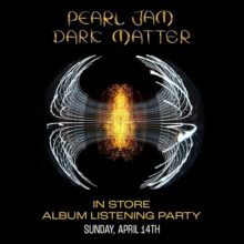 Pearl Jam: Dark Matter in store album listening party